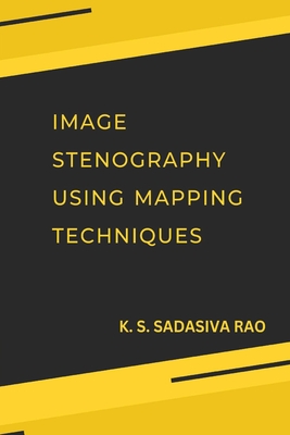 Image Stenography Using Mapping Techniques Cover Image