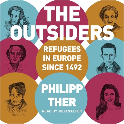 The Outsiders Lib/E: Refugees in Europe Since 1492 Cover Image
