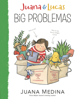 Juana & Lucas: Big Problemas (Juana and Lucas #2) By Juana Medina, Juana Medina (Illustrator) Cover Image