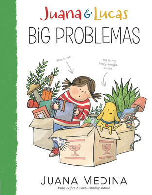 Juana & Lucas: Big Problemas (Juana and Lucas #2)