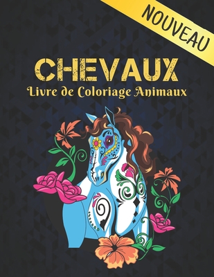 Livre De Coloriage Chevaux Animaux Livre De Coloriage Dessins De Cheval Anti Stress 50 Chevaux Unilateraux A Colorier Dessins Anti Stress Livre De Co Paperback Brain Lair Books