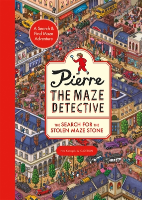 Pierre the Maze Detective: The Search for the Stolen Maze Stone By IC4DESIGN, Cover Image