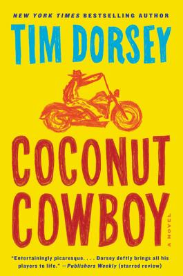 Coconut Cowboy: A Novel (Serge Storms #20) By Tim Dorsey Cover Image