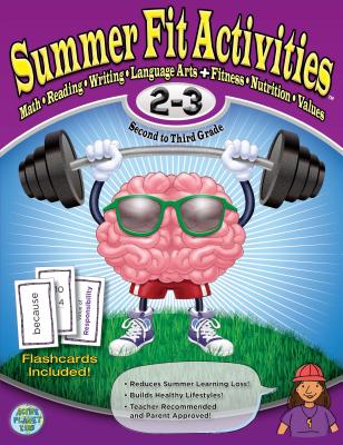 Summer Fit, Grades 2-3: Exercises for the Brain and Body While Away from School