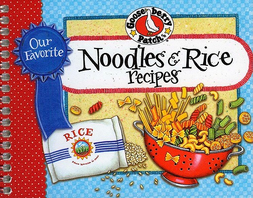 Our Favorite Noodle & Rice Recipes (Our Favorite Recipes Collection)