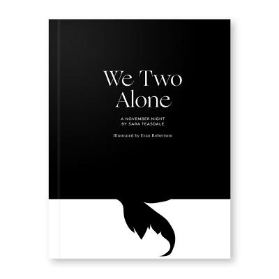 We Two Alone: A November Night (Obvious State Classics Collection)