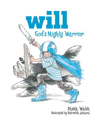 Will, God's Mighty Warrior: 1 Cover Image