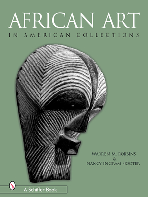 African Art in American Collections: Survey 1989 By Warren M. Robbins Cover Image
