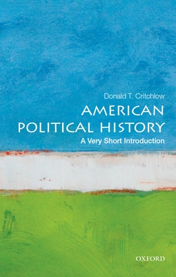 American Political History: A Very Short Introduction (Very Short Introductions) Cover Image