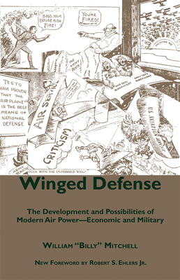 Winged Defense: The Development and Possibilities of Modern Air Power--Economic and Military (Fire Ant Books)