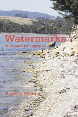Watermarks: A Tasmanian Journal Cover Image