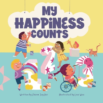 My Happiness Counts By Lisa Wee (Illustrator), Charm Joy Der Cover Image