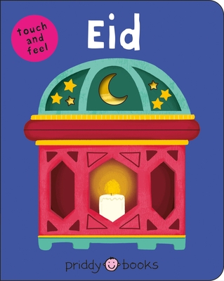 Eid: (Bright Baby Touch & Feel) (Bright Baby Touch and Feel)