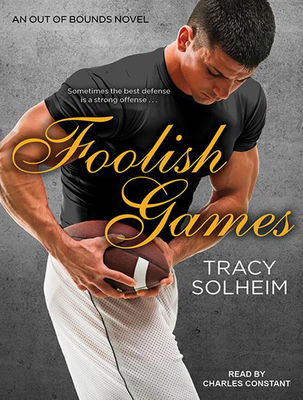 Cover for Foolish Games (Out of Bounds #2)