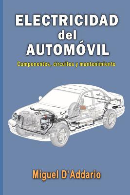 Electricidad del automóvil: Componentes, circuitos y mantenimiento Cover Image