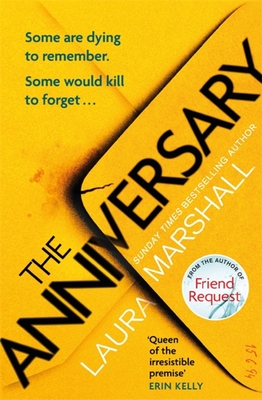 The Anniversary: You'll be hooked by the first page, and shocked by the last . . . By Laura Marshall Cover Image