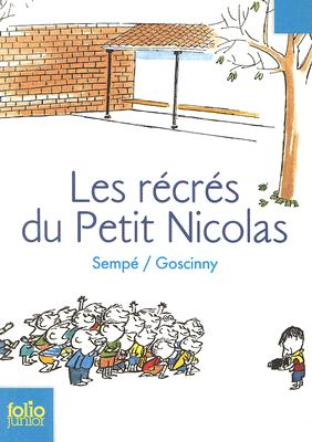 Les Recres Du Petit Nicolas (Folio Junior #468) | IndieBound.org
