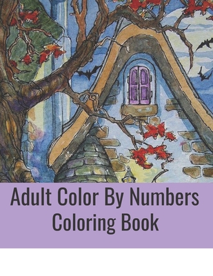 Download Adult Color By Numbers Coloring Book Color By Number Butterflies Birds And Flowers Adult Coloring Book Brookline Booksmith