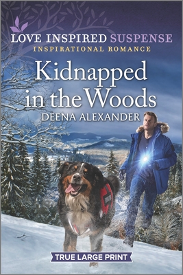 Kidnapped in the Woods By Deena Alexander Cover Image