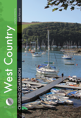West Country Cruising Companion: A Yachtsman's Pilot and Cruising Guide to Ports and Harbours from Portland Bill to Padstow, Including the Isles of Sc (Cruising Companions #2) Cover Image