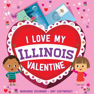 I Love My Illinois Valentine (I Love My Valentine)