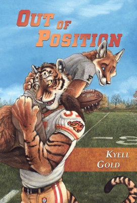 Out of Position By Kyell Gold, Blotch (Artist) Cover Image