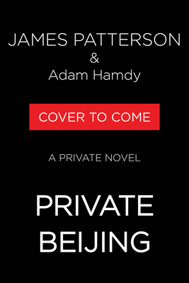 Private Beijing (A Private Novel)