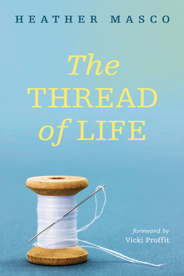 The Thread of Life Cover Image