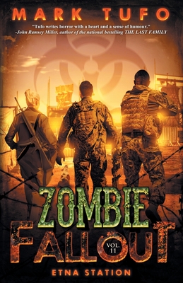 Zombie Fallout 11: Etna Station (Paperback) | Hooked