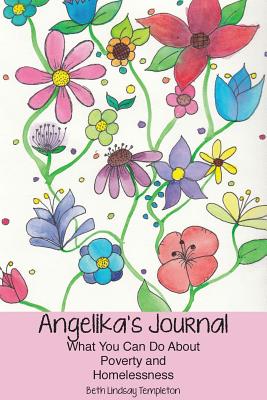 Angelika's Journal: What You Can Do about Poverty and Homelessness Cover Image