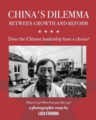 China's Dilemma: Between Growth and Reform: Does the Chinese leadership have a choice? Cover Image