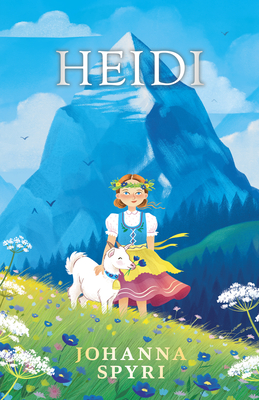Heidi By Johanna Spyri, Elisabeth P. Stork (Translator) Cover Image
