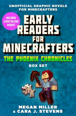 Early Readers for Minecrafters—The Phoenix Chronicles Box Set: Unofficial Graphic Novels for Minecrafters Cover Image
