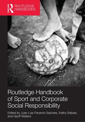 Routledge Handbook of Sport and Corporate Social Responsibility (Foundations of Sport Management) Cover Image