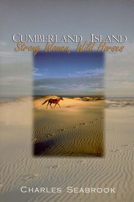 Cumberland Island: Strong Women, Wild Horses Cover Image