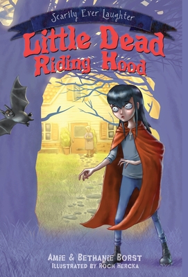 Little Dead Riding Hood (Scarily Ever Laughter #2) Cover Image