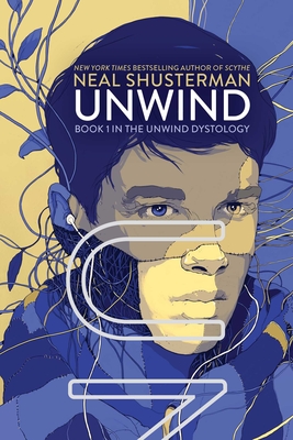 Unwind (Unwind Dystology #1) By Neal Shusterman Cover Image