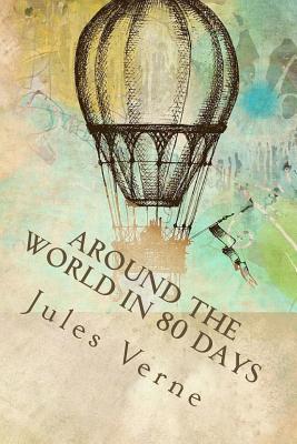 Around the World in 80 Days By George Makepeace Towle (Translator), Jules Verne Cover Image