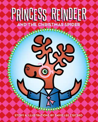 Princess Reindeer and the Christmas Spider Cover Image