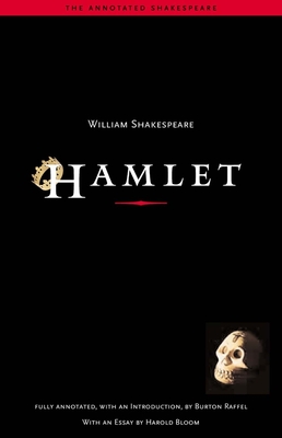 Hamlet (The Annotated Shakespeare) By William Shakespeare, Burton Raffel (Editor) Cover Image