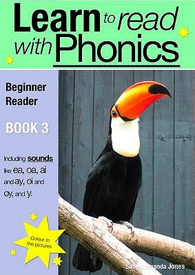 Learn to Read Rapidly with Phonics: Beginner Reader Book 3. A fun, colour in phonic reading scheme (Learn to Read with Phonics #3)