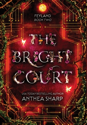 The Bright Court By Anthea Sharp Cover Image