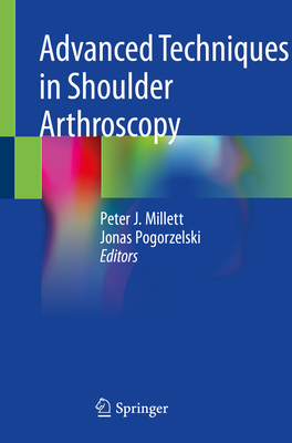 Advanced Techniques in Shoulder Arthroscopy Cover Image