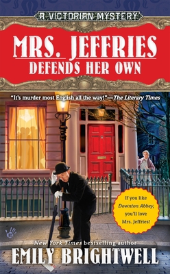 Mrs. Jeffries Defends Her Own (A Victorian Mystery #30) By Emily Brightwell Cover Image