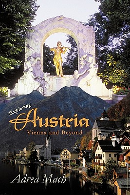 Exploring Austria: Vienna and Beyond