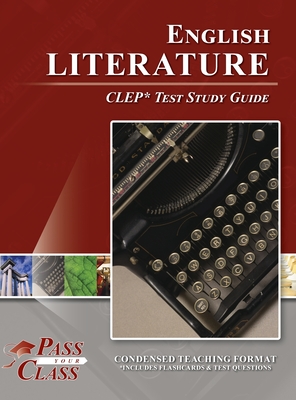 English Literature CLEP Test Study Guide By Passyourclass Cover Image