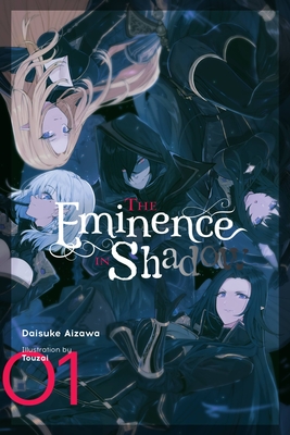 The Eminence in Shadow, Vol. 1 (light novel) (The Eminence in Shadow (light novel) #1) By Daisuke Aizawa, Touzai (By (artist)) Cover Image
