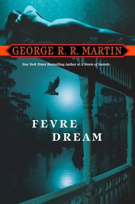 Fevre Dream: A Novel (Signed)