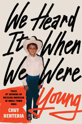We Heard It When We Were Young By Chuy Renteria Cover Image