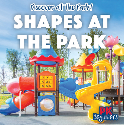 Shapes at the Park By Ursula Pang Cover Image